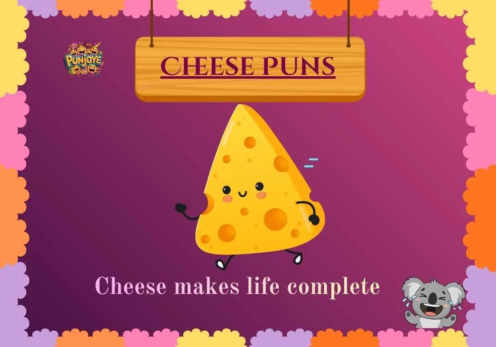 Cheese Puns