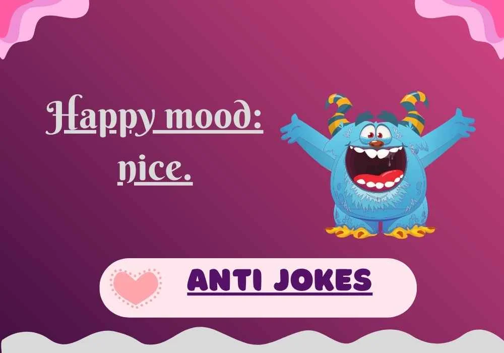 Anti Jokes