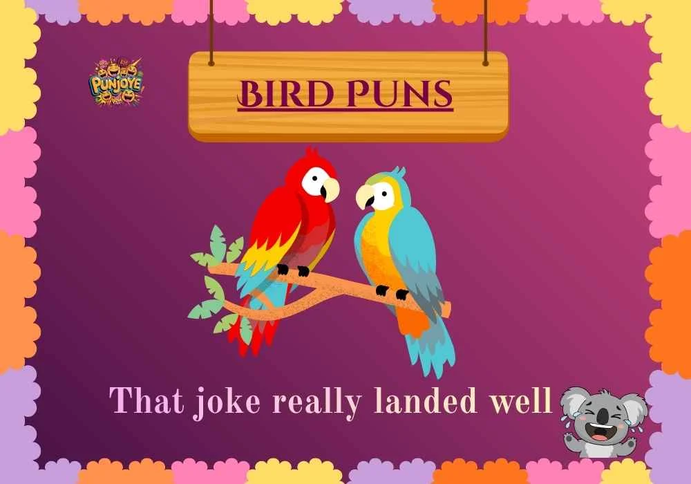 Bird Puns