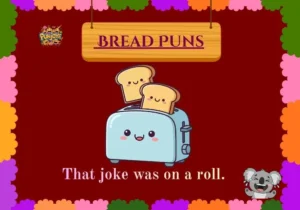 Bread Puns