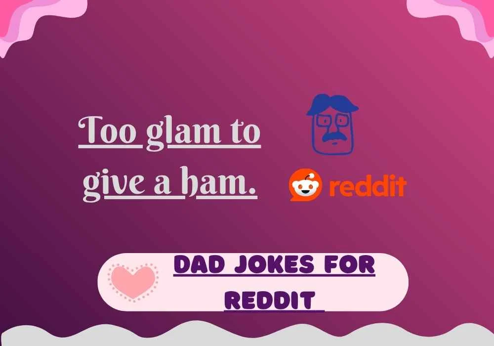 Dad Jokes for Reddit