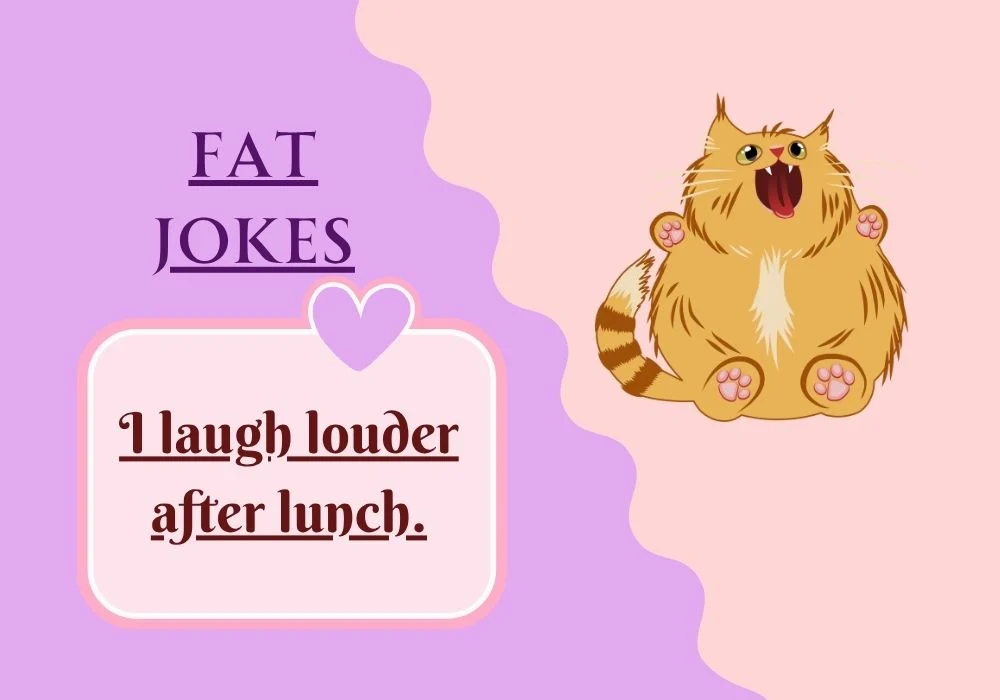 Fat Jokes