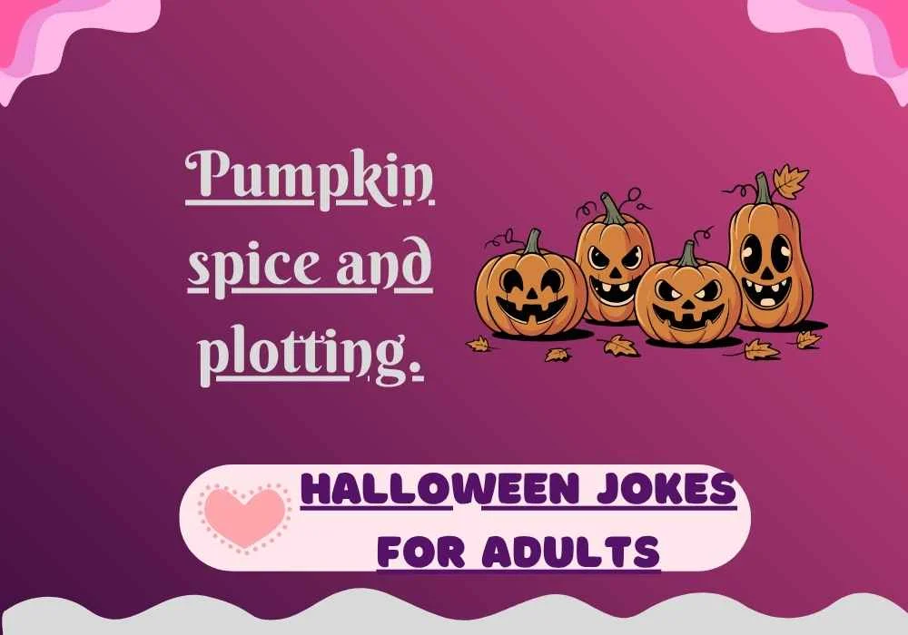 Halloween Jokes For Adults