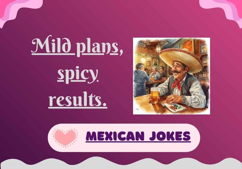 Maxican Jokes