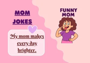 Mom Jokes