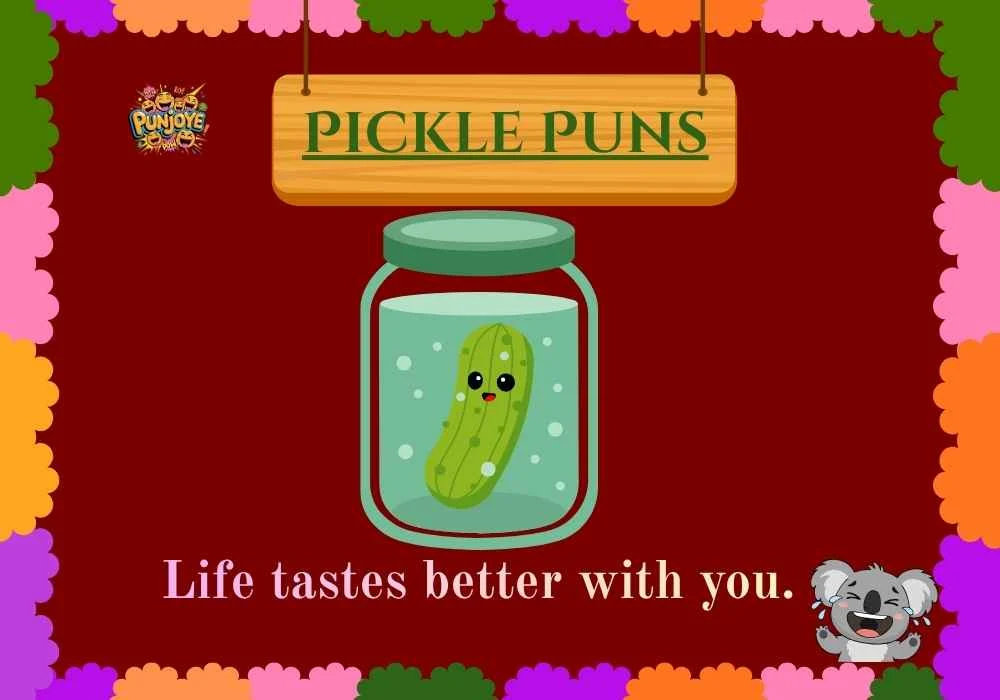 Pickle Puns