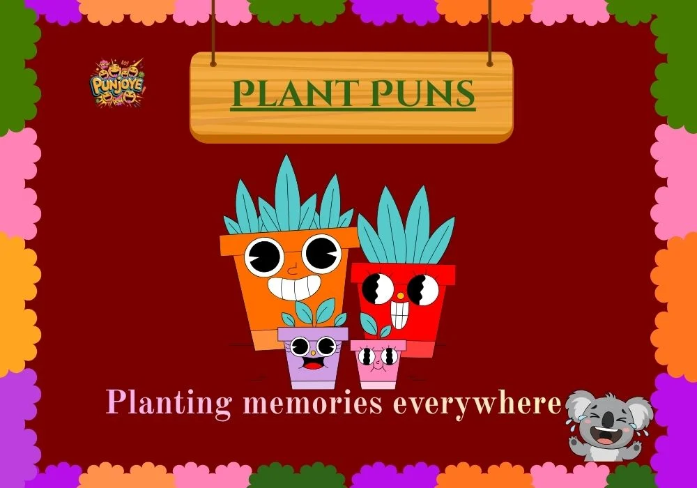 Plant Puns