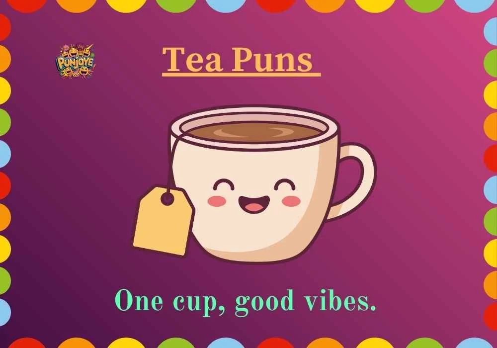 Tea Puns