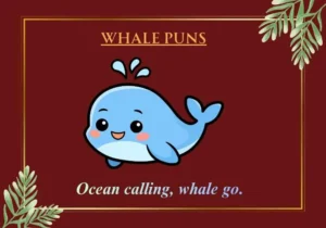 Whale Puns