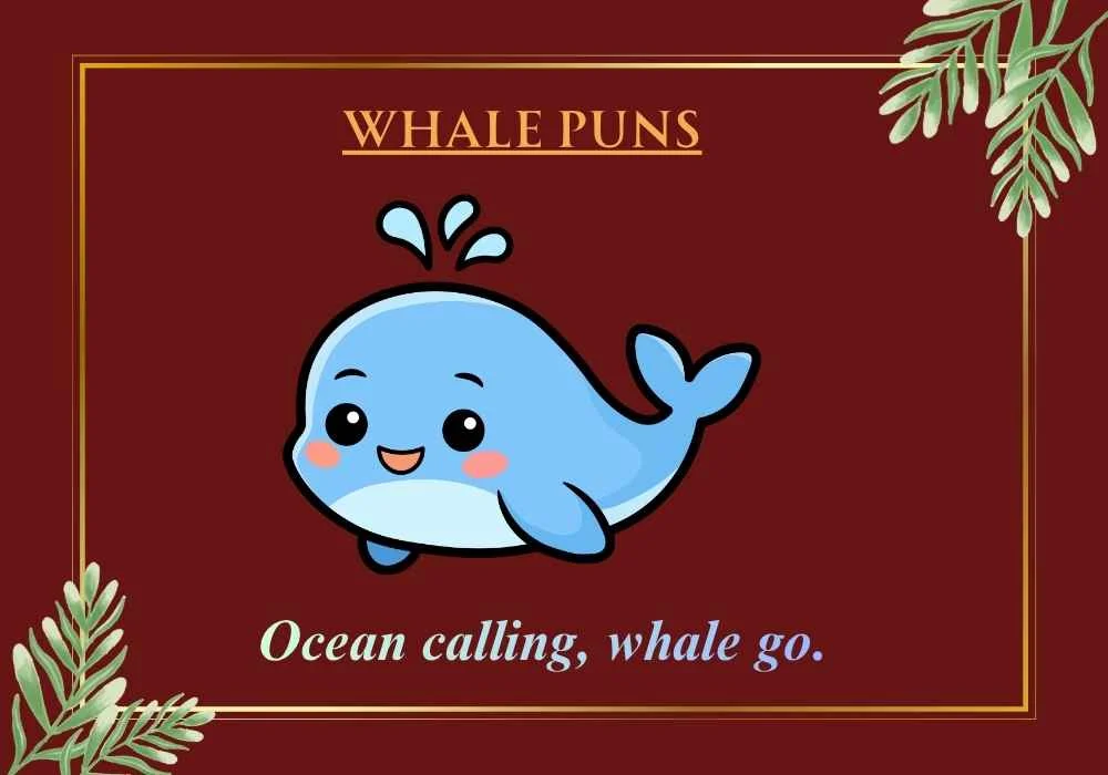 Whale Puns