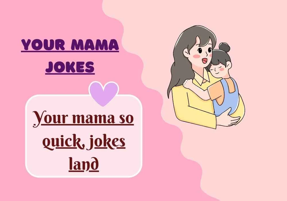 Your Mama Jokes