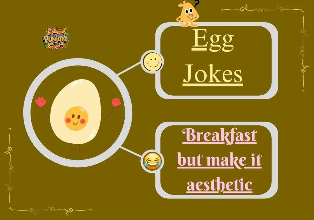 Egg Jokes