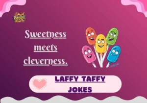 Laffy Taffy Jokes
