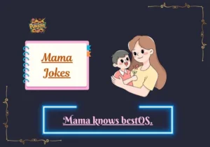 Mama Jokes