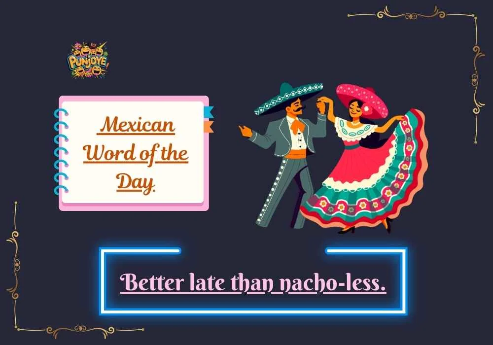 Mexican Word of the Day