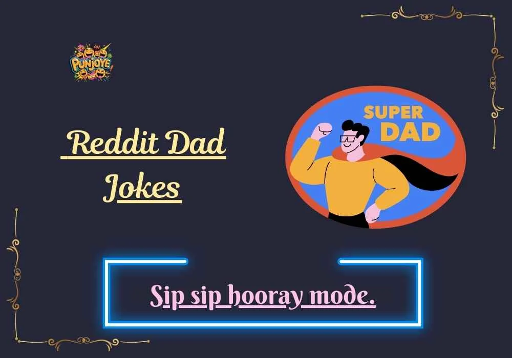 Reddit Dad Jokes
