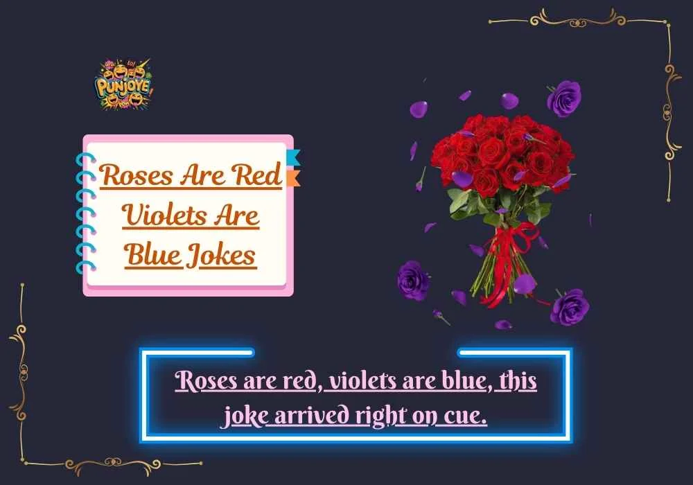 Roses Are Red Violets Are Blue Jokes