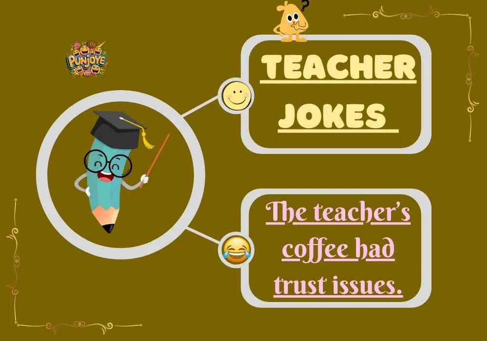 Teachers Jokes
