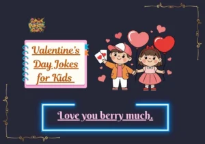 Valentineâs Day Jokes for Kids
