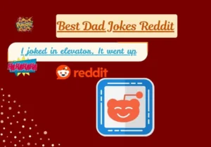 Best Dad Jokes Reddit
