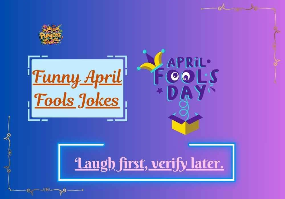 Funny April Fools Jokes