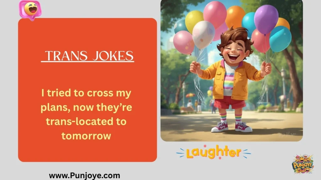 Trans Jokes